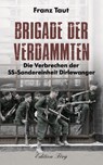 Brigade der Verdammten - Franz Taut - 9783966000307