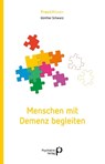 Menschen mit Demenz begleiten - Günther Schwarz - 9783966051569