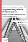 Diagnosenübergreifende Psychoedukation - Maren Jensen ; Grit Hoffmann ; Julia Spreitz ; Michael Sadre-Chirazi-Stark - 9783966051989