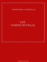 Les chiens de paille - Pierre Drieu la Rochelle - 9783966104791