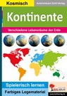 Kontinente - Autorenteam Kohl-Verlag - 9783966241694
