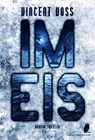 Im Eis - Vincent Voss - 9783966290180