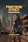 Finstere Stadt - Markus K. Korb - 9783966290494