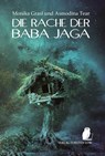Die Rache der Baba Jaga - Monika Grasl ; Asmodina Tear - 9783966290555