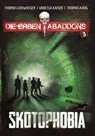 Skotophobia - Thomas Lohwasser ; Vanessa Kaiser ; Thomas Karg - 9783966293099