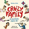 Crazy Family 01. Die Hackebarts räumen ab! -  - 9783966320764