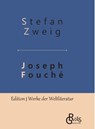 Joseph Fouche - Stefan Zweig - 9783966372688