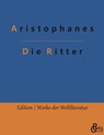Die Ritter - Aristophanes - 9783966374552