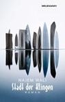 Stadt der Klingen - Najem Wali - 9783966390903