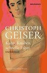 KAHN, KNABEN, SCHNELLE FAHRT - Christoph Geiser - 9783966390934