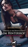 Verboten in der Öffentlichkeit: Im Hinterhof | Erotische Geschichte - Simona Wiles - 9783966416375