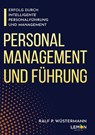 Personalmanagement und Führung - Ralf Peter Wüstermann - 9783966457613