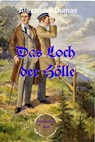 Das Loch der Hölle - Alexandre Dumas - 9783966511025