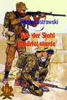 Wie der Stahl gehärtet wurde - Nikolai Ostrowski - 9783966511636