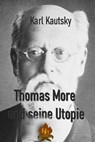 Thomas More und seine Utopie - Karl Kautsky - 9783966511803