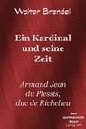 Ein Kardinal und seine Zeit - Walter Brendel - 9783966514033