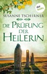 Die Prüfung der Heilerin oder: Lasra und der Herr der Inseln: Eine Schottland-Saga – Band 2 - Susanne Tschirner - 9783966550253