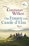 Die Frauen von Casole d'Elsa - Constanze Wilken - 9783966553292