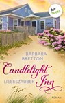 Candlelight Inn – Liebeszauber - Barbara Bretton - 9783966556224