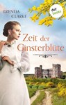Zeit der Ginsterblüte - Brenda Clarke - 9783966557290