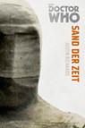 Die Doctor Who Monster-Edition 7: Sand der Zeit - Justin Richards - 9783966580281