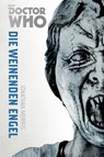 Die Doctor Who Monster-Edition 8: Die weinenden Engel - Jonathan Morris - 9783966580304