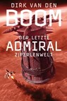 Der letzte Admiral 2: Perlenwelt - Dirk van den Boom - 9783966580649