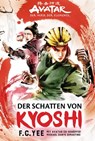 Avatar - Der Herr der Elemente: Der Schatten von Kyoshi - F.C. Yee - 9783966583183