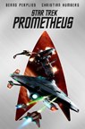Star Trek - Prometheus (Collector's Edition - mit Lesebändchen und Miniprint) - Bernd Perplies ; Christian Humberg - 9783966589918
