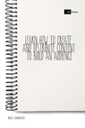 Learn How to Create and Distribute Content to Build an Audience - Dale Carnegie ; Sheba Blake - 9783966617123