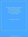 Voices from the Dust: Being Romances of Old London and of That Which Never Dies - Jeffery Farnol - 9783966617734