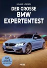 Der große BMW Expertentest - Roland Löwisch - 9783966643702