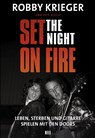 Robby Krieger: Set the Night on Fire - Robby Krieger - 9783966643863