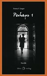 Perhaps 1 - Emma F. Jaeger - 9783966661102