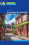 Auvergne & Limousin Reiseführer Michael Müller Verlag - Severine Wahl - 9783966852470