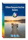 MICHAEL MÜLLER REISEFÜHRER Oberbayerische Seen - Thomas Schröder - 9783966854078