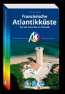 MICHAEL MÜLLER Reiseführer Französische Atlantikküste - Veronica Frenzel - 9783966855563