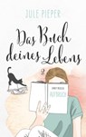 Das Buch deines Lebens - Jule Pieper - 9783966988568