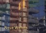 Neue Welten - Clemens Reimann ; Herbert Weilguni - 9783967031034