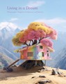 Living in a Dream - Gestalten - 9783967041590