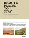 Remote Places to Stay Vol. 2 - Gestalten ; Debbie Pappyn Pappyn ; David de Vleeschauwer - 9783967041989