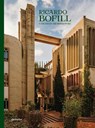 Ricardo Bofill (New Edition) - Gestalten ; Ricardo Bofill ; Pablo Bofill - 9783967042023