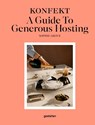 The KONFEKT A Guide To Generous Hosting - Sophie Grove - 9783967042597
