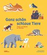 Ganz schön schlaue Tiere - Michael Holland - 9783967047226