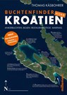 Buchtenfinder Kroatien Nord - Ausgabe 2025 - Thomas Käsbohrer - 9783967060874