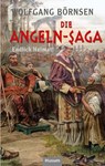 Die Angeln-Saga - Wolfgang Börnsen - 9783967170344