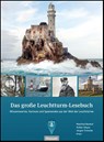 Das große Leuchtturm-Lesebuch - Manfred Benhof ; Volker Heyse ; Jürgen Tronicke - 9783967170634