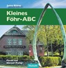 Kleines Föhr-ABC - Jutta Kürtz - 9783967170719