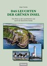 Das Leuchten der Grünen Insel - Jürgen Tronicke - 9783967170771