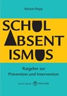 Schulabsentismus - Kerstin Popp - 9783967211481